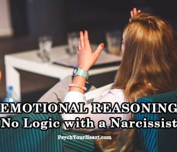 emotional reasoning - logic - narcissist - narcissism -emotional abuse- mental health - argument - depression - major depressive disorders - antidepressant