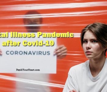 mental illness pandemic - Covid-19 - anxiety - coronavirus - depression - death